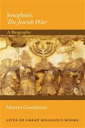 Book cover of Josephus's The Jewish War by Martin Goodman
