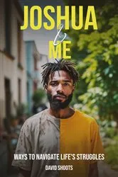 Book cover of Joshua and Me by David Shoots