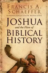 Book cover of Joshua and the Flow of Biblical History by Francis A. Schaeffer