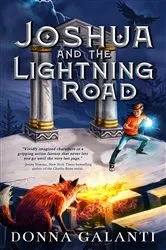 Book cover of Joshua and the Lightning Road by Donna Galanti