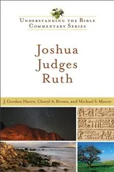 Book cover of Joshua, Judges, Ruth (Understanding the Bible Commentary Series) by J. Gordon Harris