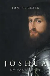 Book cover of Joshua My Commander by Toni C. Clark