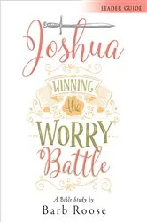 Book cover of Joshua - Women's Bible Study Leader Guide by Barb Roose