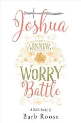 Book cover of Joshua - Women's Bible Study Participant Workbook by Barb Roose