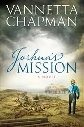 Book cover of Joshua's Mission by Vannetta Chapman