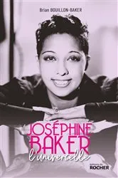 Book cover of Joséphine Baker, l'universelle by Unknown