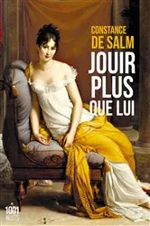 Book cover of Jouir plus que lui by Constance de Salm