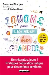 Book cover of Jouons pour les aider à bien grandir by Sandrine Pitarque