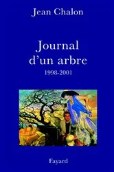 Book cover of Journal d'un arbre (1998-2001) by Unknown