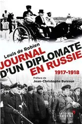 Book cover of Journal d'un diplomate en Russie - 1917-1918 by Jean-Christophe Buisson