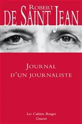 Book cover of Journal d'un journaliste by Robert de Saint Jean