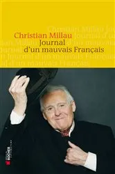 Book cover of Journal d'un mauvais Français by Christian Millau