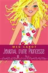 Book cover of Journal d'une princesse - Tome 10 - Pour la vie by Meg Cabot