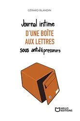 Book cover of Journal intime d'une boîte aux lettres sous antidépresseurs by Gérard Blandin