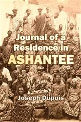 Book cover of Journal of a Residence in Ashantee by Joseph Dupuis