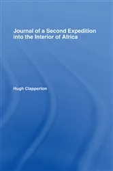 Book cover of Journal of a Second Expedition into the Interior of Africa from the Bight of Benin to Soccatoo by H. Clapperton