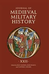 Book cover of Journal of Medieval Military History: Volume XXII by Kelly DeVries