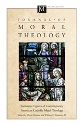 Book cover of Journal of Moral Theology, Volume 1, Number 1 by David M. Cloutier