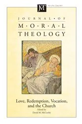 Book cover of Journal of Moral Theology, Volume 4, Number 2 by David M. McCarthy