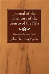 Book cover of Journal of the Discovery of the Source of the Nile by John Hanning Speke