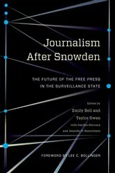 Book cover of Journalism After Snowden by Emily Bell