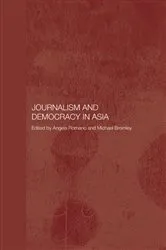 Book cover of Journalism and Democracy in Asia by Michael Bromley