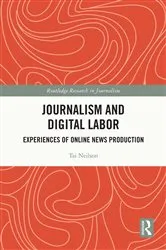 Book cover of Journalism and Digital Labor by Tai Neilson