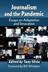 Book cover of Journalism and the Pandemic by Tony Silvia