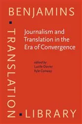 Book cover of Journalism and Translation in the Era of Convergence by Lucile Davier