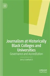 Book cover of Journalism at Historically Black Colleges and Universities by Unknown