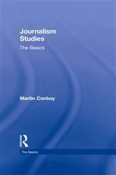 Book cover of Journalism Studies: The Basics by Martin Conboy