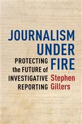 Book cover of Journalism Under Fire by Unknown