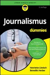 Book cover of Journalismus für Dummies (3rd ed.) by Henriette Löwisch