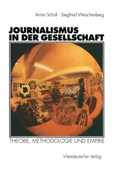 Book cover of Journalismus in der Gesellschaft by Unknown