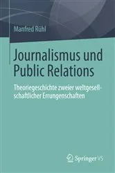 Book cover of Journalismus und Public Relations by Manfred Rühl