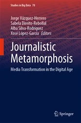 Book cover of Journalistic Metamorphosis by Jorge Vázquez-Herrero