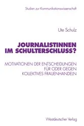 Book cover of Journalistinnen im Schulterschluss? by Ute Schulz