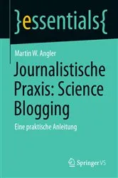 Book cover of Journalistische Praxis: Science Blogging by Unknown