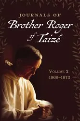 Book cover of Journals of Brother Roger of Taizé, Volume 2 by Brother Roger of Taize