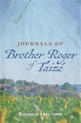 Book cover of Journals of Brother Roger of Taizé by Brother Roger of Taize