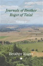 Book cover of Journals of Brother Roger of Taize, Volume II by Brother Roger