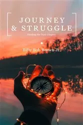 Book cover of Journey and Struggle by Billy Bob Brown