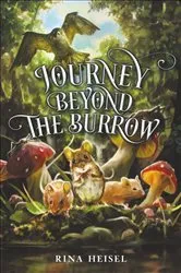 Book cover of Journey Beyond the Burrow by Rina Heisel