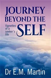Book cover of Journey Beyond the Self by E M Martin