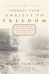 Book cover of Journey from Anxiety to Freedom by Mani Feniger