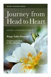 Book cover of Journey from Head to Heart by Ringu Tulku