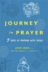 Book cover of Journey in Prayer by John Smed