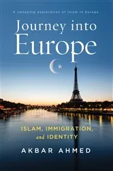 Book cover of Journey into Europe by Akbar Ahmed
