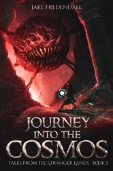 Book cover of Journey Into the Cosmos by Jake R Fredendall