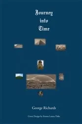 Book cover of Journey into Time by George Richards